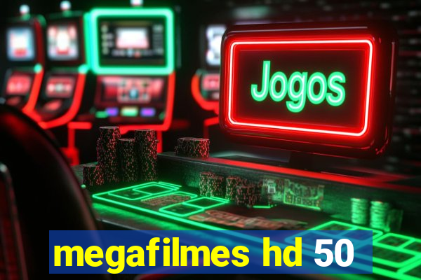 megafilmes hd 50